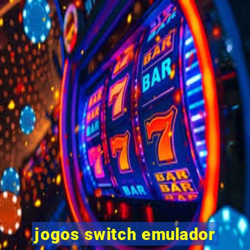 jogos switch emulador